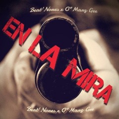 En La Mira- Beat'Nores & O'Marz Gee