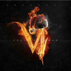 Arcangel - Feliz Navidad 6 (The Final Chapter) (Prod. By Young Hollywood & DJ Luian)