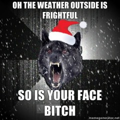 INSANITY WOLF CHRISTMAS SONG!