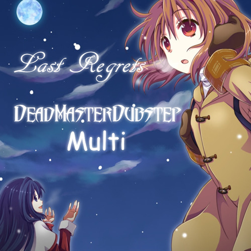 Jun Maeda  - Last Regrets (DeadMaster & Multi Remix) [Kanon 2006 Opening]