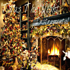 Twas The Night (Instrumental) Free D/L