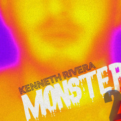 DJ KENNETH RIVERA / 'MONSTER' PART 2 / MIXED SET