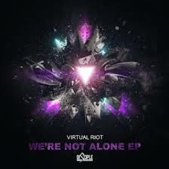 Virtual Riot- We're Not Alone (ludrick remix)
