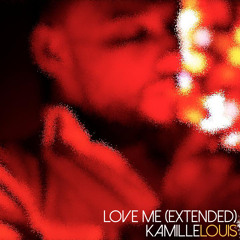 Love Me (Extended)