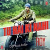 Tu Hai Ki Nahi (Full Audio Song) - Ankit Tiwari - ROY Movie 2015