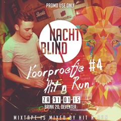 Nachtblind - Voorproefje #4 (Mixed by HIT N RUN)