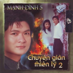 Chuyện Giàn Thiên Lý - Mạnh Đình
