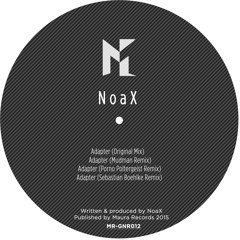 NoaX - Adapter (Mudman Remix)