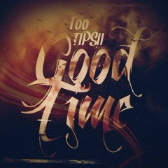 "Good Time" Prod. Platinum Sellers Beats