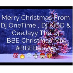 BBE Christmas Mix #BBEBabyyyyy
