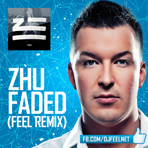 ZHU - Faded (Feel Remix) [CD-R]