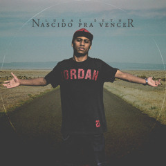 Nascido Pra Vencer ( Prod. Nezio Beatz )