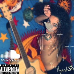 Next Life(Prod. Twizt On Da Beat)