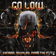 Excision, Downlink, Mark the Beast - Go Low