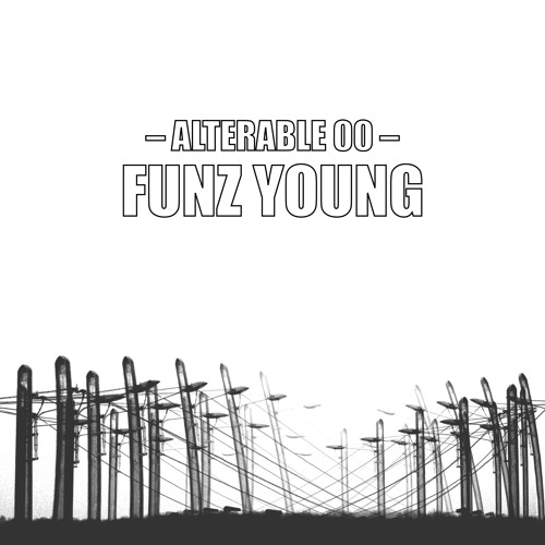 Funz Young - Extended company [Alterable 00 EP]