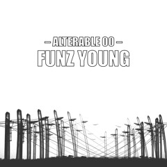 Funz Young - Double zero [Alterable 00 EP]