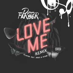 Love Me [Dan Farber Remix]