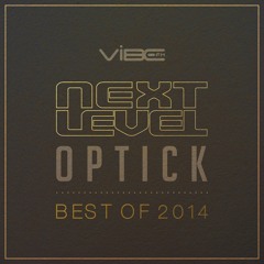 Dj Optick - Nextlevel - Vibe Fm Romania - 25.12.2014 BEST OF 2014