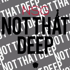 NSG - Not That Deep Rmx