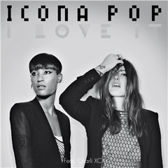 Icona Pop - I Love It (ANIS ALKAFF MASHUP)