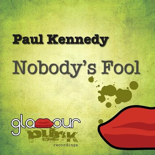 Paul Kennedy - Nobody's Fool (Matao Remix)