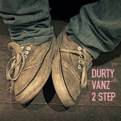 DJ DON PANDO - DURTY VANZ 2STEP