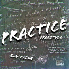 Zah Allah - Practice Freestyle