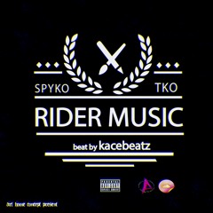 Rider Music  Spyko X Tko smf  [ PandemoniuMxtape-1/3]