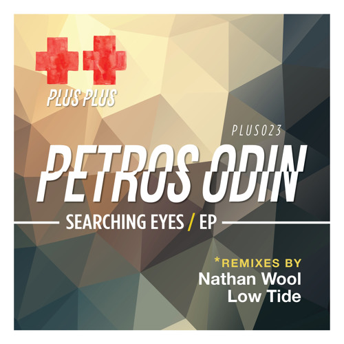 05. Petros Odin - Searching Eyes (Low Tide Remix) (SC Preview)