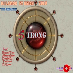 LM014 : DJ Lamor Feat. Beigh Zulu - So Strong (DeepInkEd Deeper Mix)