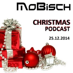 MOBISCH | Christmas Podcast | 25.12.2014