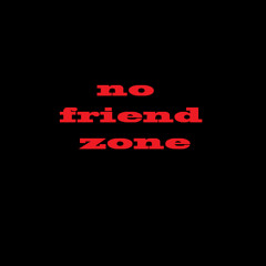 No Friendzone (No Flex Zone Remix)
