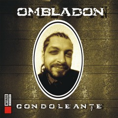 Ombladon - Condoleante