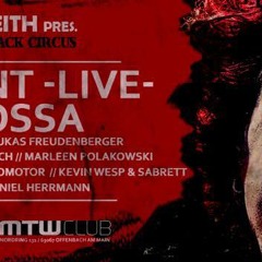 Matt Klick - 2 Years Black Circus @ MTW Offenbach