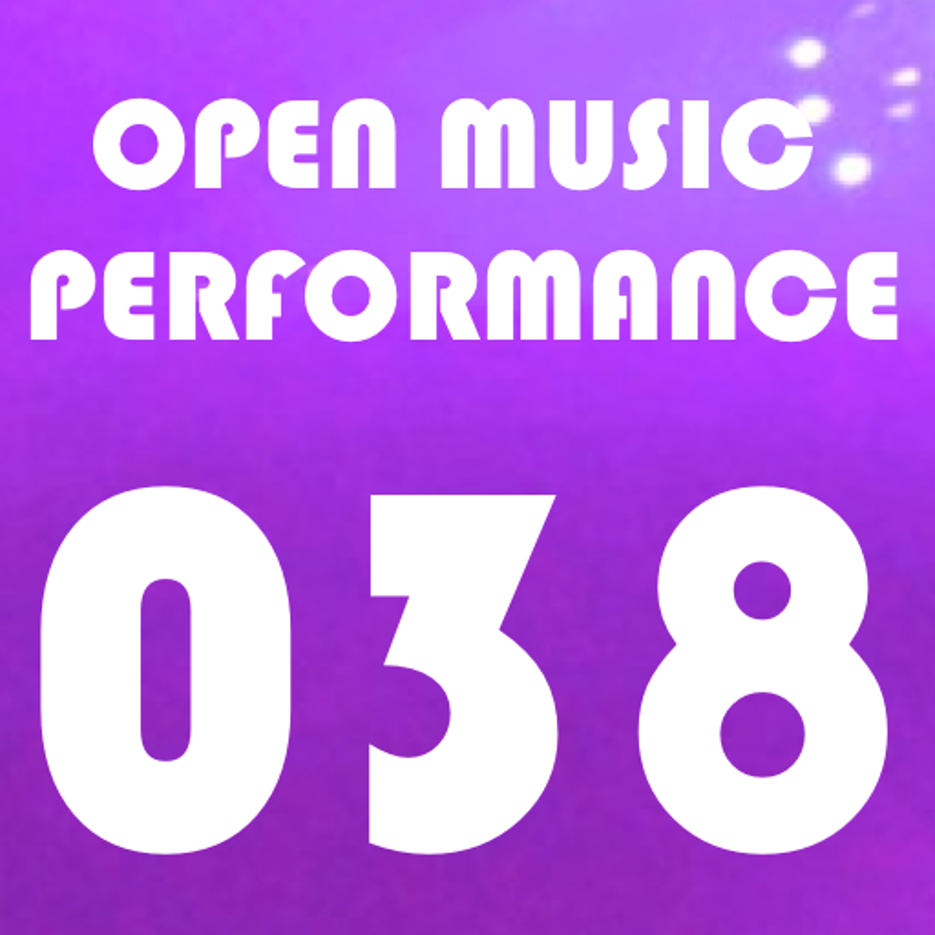 Open Music Performance 038 episode artwork