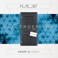 Flat Bit - Electroprisma (Henri G Remix)