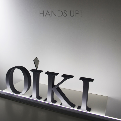 Oiki - Hands Up!