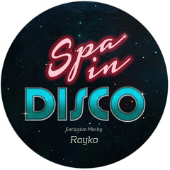 Rayko - 'Spa In Disco' Exclusive Mix Vol.4 [dec 2014]