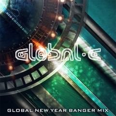GLOBAL NEW YEAR BANGER MIX