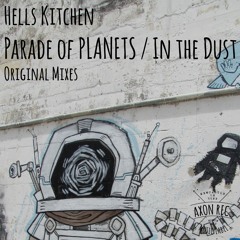 Hells Kitchen - In the Dust (Original Mix)