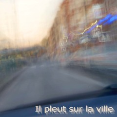 Il pleut sur la ville