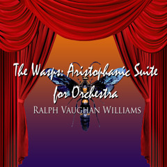 R. Vaughan Williams: The "Wasps" (Aristophanic Suite) - III. March of the kitchen utensils