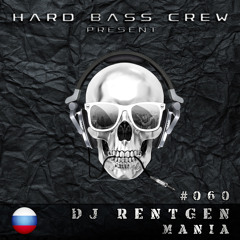 HBC060 Dj Rentgen - Mania (preview)