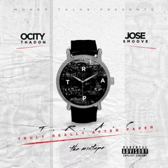 O City Tha Don x Jose Smoove-Everybody