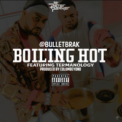 Boiling Hot Ft Termanology (via Mr Peter Parker)