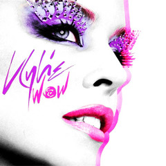 Wow (Kylie Minogue's Abbey Road Sessions Cover)