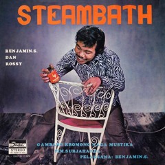 Pandjak Gambang -  Benyamin Sueb (album Steambath)
