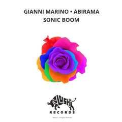 Gianni Marino & Abirama - Sonic Boom (Original Mix)*** OUT NOW ***