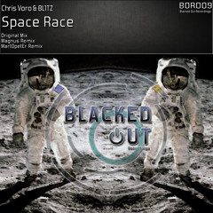 Chris Voro & Bl1tz - Space Race (MartOpetEr Remix) OUT NOW !!!