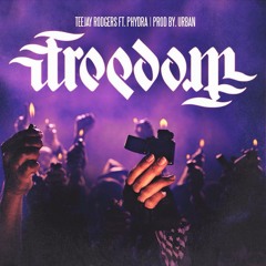 Freedom (Feat. Phydra) [Prod By Urban]